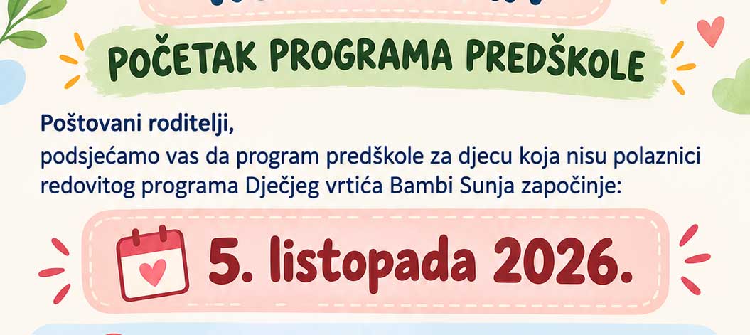Podsjetnik roditeljima o početku programa predškole